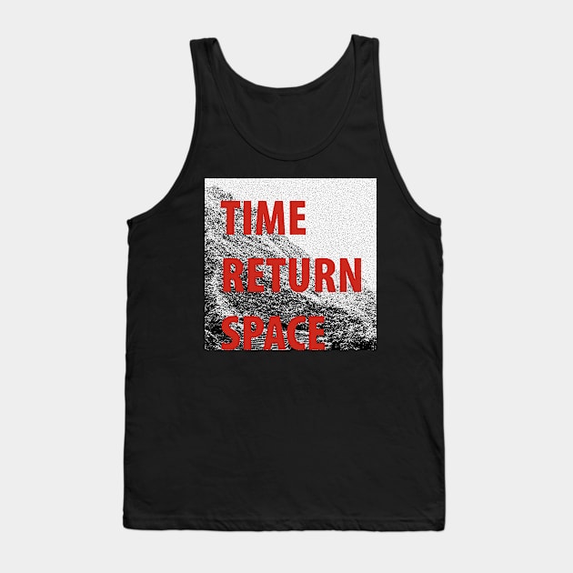 TIME/RETURN/SPACE Tank Top by darkim